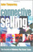 Connective Selling: The Secrets of Winning 'big Ticket' Sales by John Timperley
