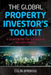 The Global Property Investor'S Toolkit: A Sourcebook for Successful Decision Making by Colin Barrow