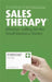 Sales Therapy: Effective Selling for the Small Business Owner by Grant Leboff