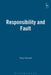 Responsibility and Fault by Tony Honore