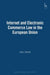Internet and Electronic Commerce Law in the European Union by John Dickie