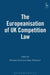Europeanisation of UK Competition Law by Aidan Robertson