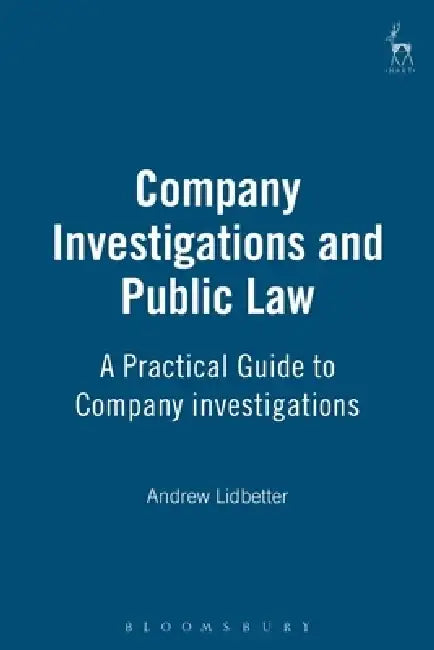 Company Investigations and Public Law by Andrew Lidbetter