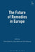 The Future of Remedies in Europe by Claire Kilpatrick