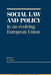 Social Law and Policy in an Evolving European Union by Jo Shaw