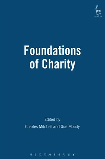 The Foundations of Charity by Susan R. Moody