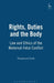 Rights, Duties and the Body: Law and Ethics of the Maternal-Fetal Conflict by Rosamund Scott