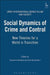 Social Dynamics of Crime and Control by Kai Bussmann