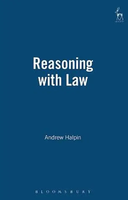 Reasoning with Law by Andrew Halpin