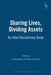 Sharing Lives, Dividing Assets: An Inter-Disciplinary Study by Joanna Miles