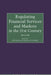 Regulating Financial Services and Markets in the 21st Century by C. a. E. Goodhart