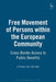 Free Movement of Persons Within the European Community by Anne Pieter Van Der Mei