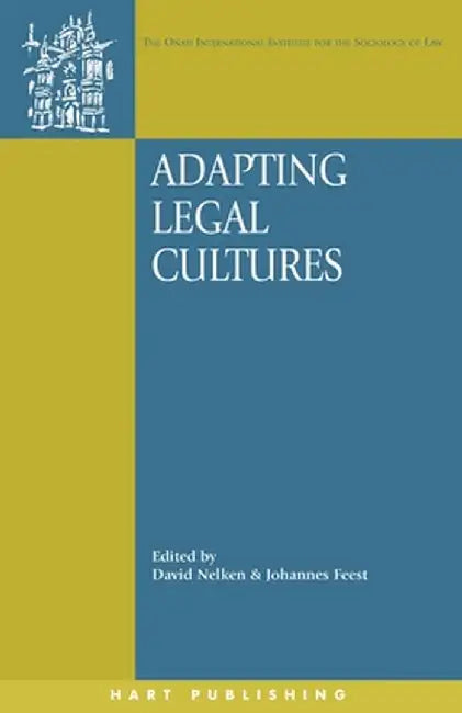 Adapting Legal Cultures by David Nelken