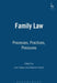 Family Law: Processes Practices Pressures by John Dewar
