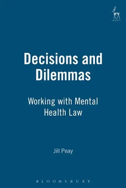 Decisions and Dilemmas by Jill Peay
