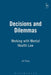 Decisions and Dilemmas by Jill Peay
