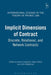 Implicit Dimensions of Contract: Discrete, Relational and Network Contracts by David Campbell