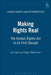 Making Rights Real: The Human Rights ACT in Its First Decade by Ian Leigh