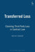 Transferred Loss: Claiming Third Party Loss in Contract Law by Hannes Unberath