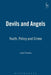 Devils and Angels: Youth, Policy and Crime by Julia Fionda