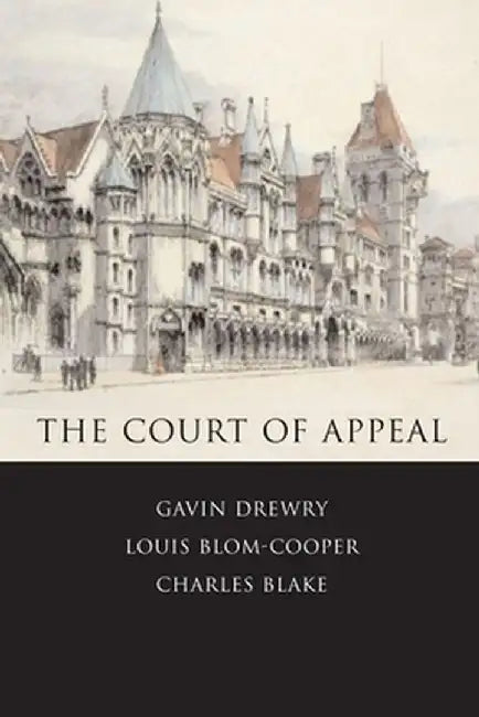 The Court of Appeal by Gavin Drewry