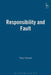 Responsibility and Fault by Tony Honor