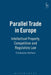Parallel Trade in Europe: Intellectual Property and Competition Law by Christopher Stothers