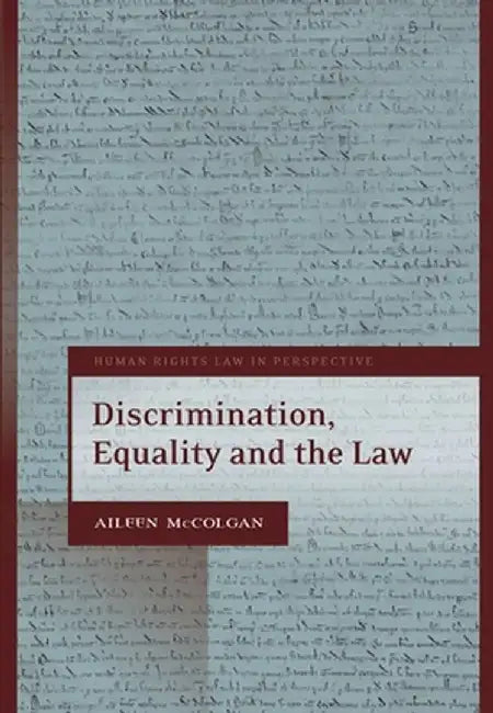 Discrimination, Equality and the Law, by Aileen McColgan