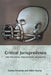 Critical Jurisprudence: The Political Philosophy of Justice by Costas Douzinas