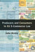 Producers and Consumers in Eu E-Commerce Law by John Dickie