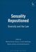 Sexuality Repositioned: Diversity and the Law by Belinda Brooks-Gordon