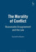 The Morality of Conflict: Reasonable Disagreement and the Law by Samantha Besson