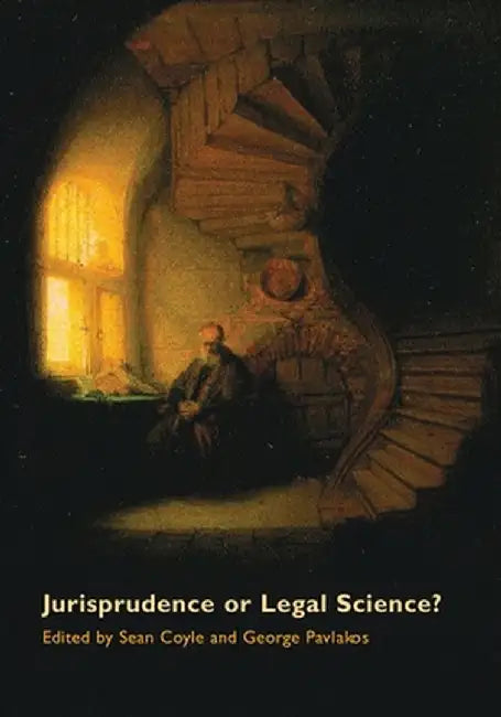 Jurisprudence or Legal Science? by Sean Coyle