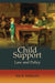 Child Support: Law and Policy by Nicholas Wikeley