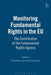 Monitoring Fundamental Rights in the Eu: The Contribution of the Fundamental Rights Agency by Philip Alston