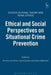 Ethical and Social Perspectives on Situational Crime Prevention by Andrew Von Hirsch