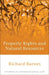 Property Rights and Natural Resources by Richard Barnes