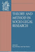 Theory and Method in Socio-Legal Research by Reza Banakar