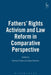 Fathers' Rights Activism and Law Reform in Comparative Perspective by Richard Collier