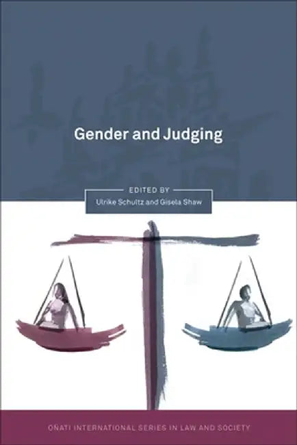 Gender and Judging by Ulrike Schultz