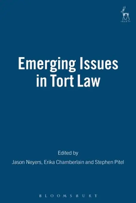 Emerging Issues in Tort Law by Jason W. Neyers