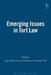 Emerging Issues in Tort Law by Jason W. Neyers