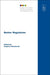 Better Regulation by Stephen Weatherill