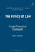 Policy of Law: A Legal Theoretical Framework by Mauro Zamboni