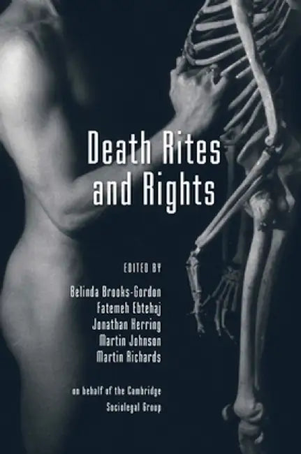Death Rites and Rights by Belinda Brooks-Gordon