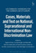Cases, Materials and Text on National, Supranational and International Non-Discrimination Law by Dagmar Schiek