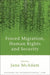 Forced Migration, Human Rights and Security by Jane McAdam