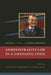 Administrative Law in a Changing State: Essays in Honour of Mark Aronson by Carol Harlow