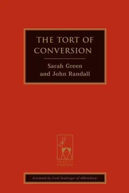 The Tort of Conversion by Sarah Green