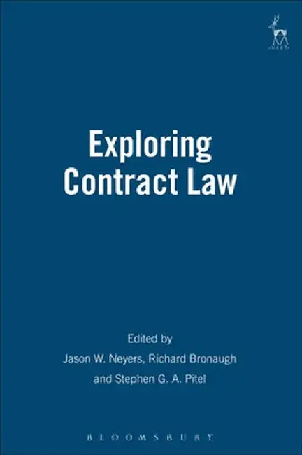 Exploring Contract Law by Richard Bronaugh